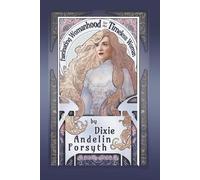 Dixie Andelin Forsyth Fascinating Womanhood for the Timeless Woman (Tascabile)
