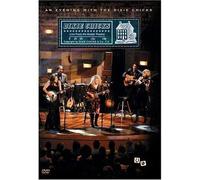Dixie Chicks. An Evening With The Dixie Chicks (DVD)