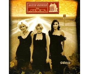 Dixie Chicks - Home