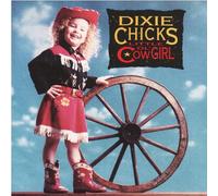 Dixie Chicks - Little Ol Cowgirl