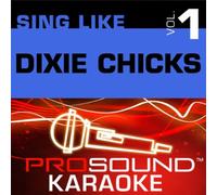 Dixie Chicks - Sing a Long