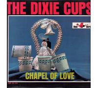 Dixie Cups - Chapel Of Love