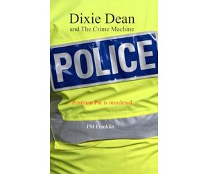 Dixie Dean and The Crime Machine: Postman Pat is murdered: 5