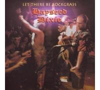 Dixie Hayseed - Let There Be Rockgrass - Cd