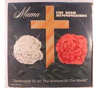 DIXIE HUMMINGBIRDS - mama LP