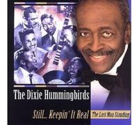 Dixie Hummingbirds - Still Keeping It Real