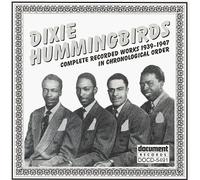Dixie Hummingbirds, the - Dixie Hummingbirds 1939/47