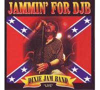 DIXIE JAM BAND - JAMMIN' FOR DJB