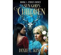 Dixie L King Ithia's Dance (Copertina rigida)