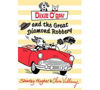 Dixie O'Day and the Great Diamond Robbery