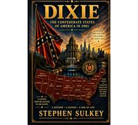 Dixie: The Confederate States of America in 2001