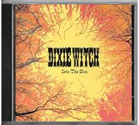 Dixie Witch - Into the Sun