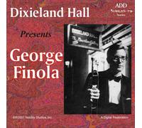 Dixieland Hall Presents George Finola