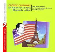 Dixon, Dean Conducts The Vienna Symphony Orchestra - George Gershwin: An American In Paris Rhapsody In