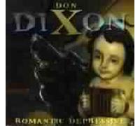 Dixon, Don - Romantic Depressive