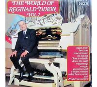 Dixon, Reginald - Dixon, Reginald World Of Reginald Dixon Vol 2 LP Decca SPA474 EX/EX 1977