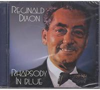 Dixon, Reginald - Rhapsody In Blue