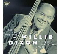 Willie Dixon - Original Wang Dang Doodle