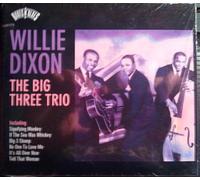 Dixon,Willie - The Big Three Trio