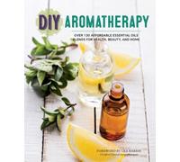 DIY Aromatherapy (Tascabile)