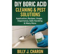 DIY BORIC ACID CLEANING & PEST SOLUTIONS