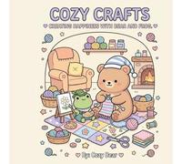 DIY Cozy Crafts: A Bold and Easy Coloring Book: Simple Crafting Scenes, Knitting, Pottery, and Creative Hobbies for Relaxation
