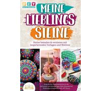 DIY Do it yours MEINE LIEBLINGSSTEINE - Steine bemalen & verzieren m (Tascabile)