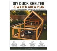 DIY Duck Shelter Plans: Step-by-Step Guide to Building a Safe, Weather-Resistant Duck House and Outdoor Run