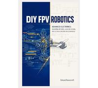 DIY FPV Robotics: Advanced Electronics, Soldering Methods, Capacitor Filtering, and Electrical Shielding for Custom Builds