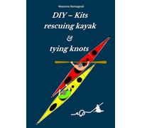 DIY - Kits rescuing kayak and tying knots