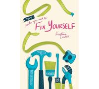DIY- Tools You Need To Fix Yourself