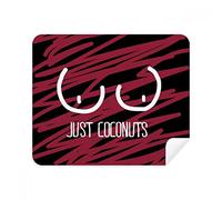 DIYthinker Basta Coconuts Divertente Disegno Rosso Rosa Screen Phone Cleaner Occhiali Panno di Pulizia 2 Pezzi in Tessuto Scamosciato