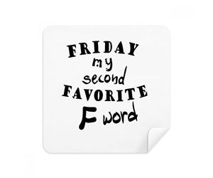 DIYthinker English Word Design Venerdì la mia seconda Preferita Occhiali Panno di Pulizia dello Schermo del Telefono Cleaner Tessuto della Pelle Scamosciata 2 Pezzi