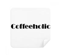 DIYthinker Parola Elegante coffeeholic Occhiali Panno di Pulizia dello Schermo del Telefono Cleaner Tessuto della Pelle Scamosciata 2 Pezzi