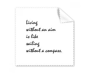 DIYthinker Slogan Vivere Senza Uno Scopo è Come la Vela Senza Un pulitore Compass Occhiali Panno Panno di Pulizia dello Schermo del Telefono Regalo 5Pcs