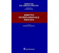 Dizionari del diritto privato. Diritto internazionale privato
