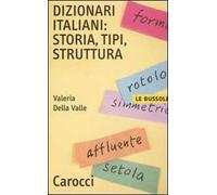 Dizionari italiani: storia, tipi, struttura
