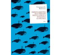 Dizionarietto illustrato della lingua italiana lussuosa