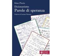 Libri Gino Piccio - Dizionarietto. Parole Di Speranza