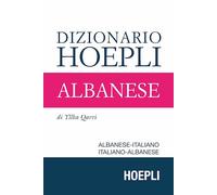 DIZIONARIO ALBANESE - QARRI YLLKA - HOEPLI