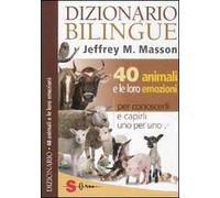 Dizionario bilingue: 40 animali e le loro emozioni