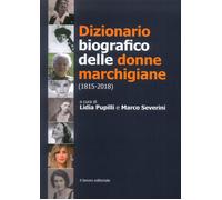 Dizionario Biografico delle Donne Marchigiane (1815-2018)