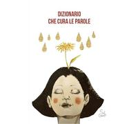 Dizionario che cura le parole