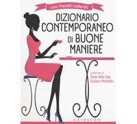 Dizionario contemporaneo di buone maniere