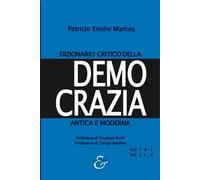 Dizionario critico della democrazia antica e moderna