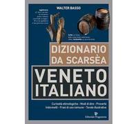 Dizionario da scarsèa veneto-italiano