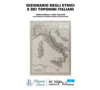 Dizionario degli etimi e dei toponimi italiani, Teresa Cappello, Carlo Taglia