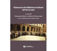 Dizionario dei bibliotecari italiani del Novecento