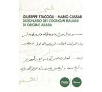 Dizionario dei cognomi italiani di origine araba - [Pacini Editore]