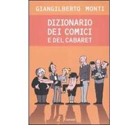 Dizionario dei comici del cabaret
